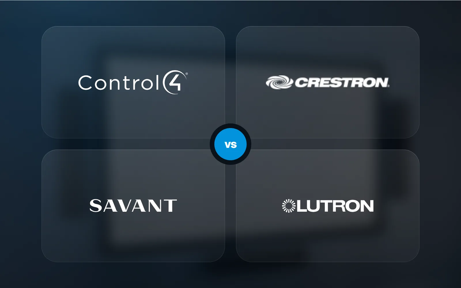 The Control4, Crestron, Savant and Lutron logos on four glass tiles with a blue vs in the middle